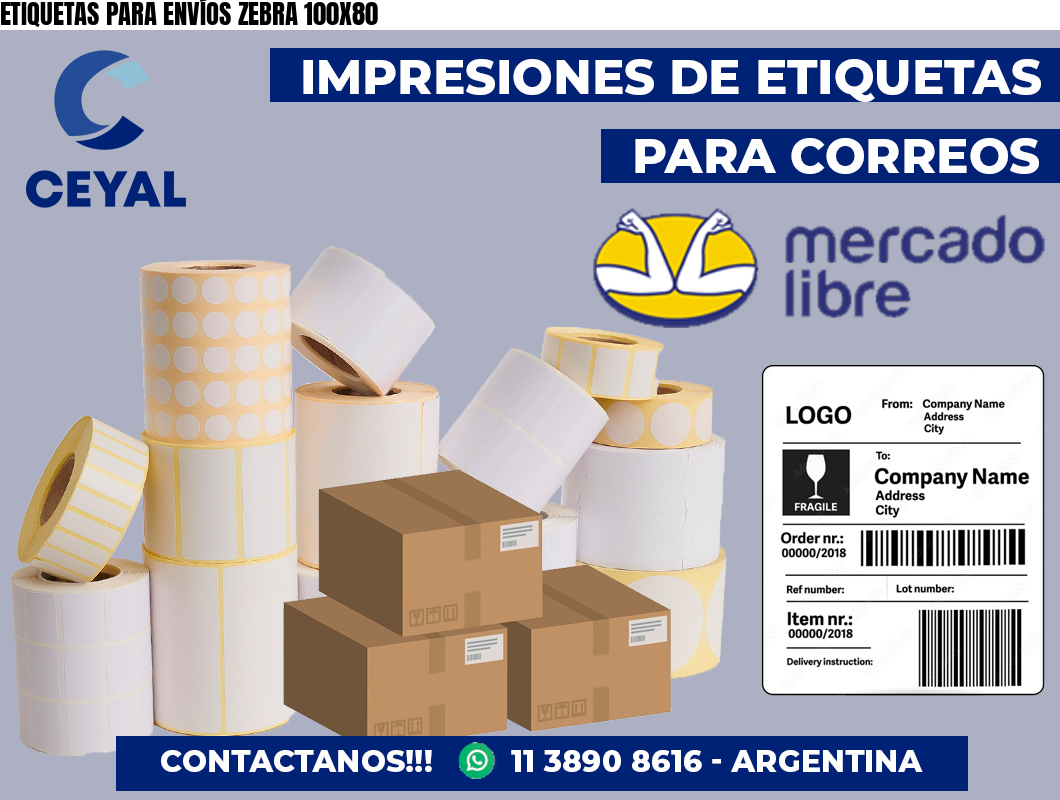 ETIQUETAS PARA ENVÍOS ZEBRA 100X80