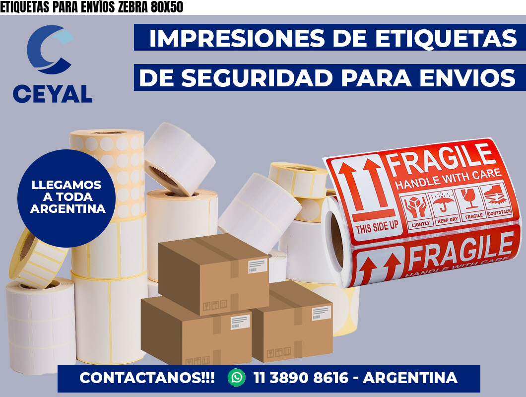 ETIQUETAS PARA ENVÍOS ZEBRA 80X50