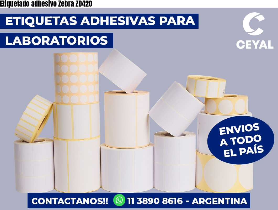 Etiquetado adhesivo Zebra ZD420