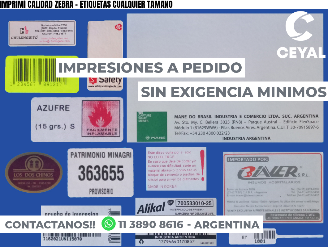 IMPRIMÍ CALIDAD ZEBRA – ETIQUETAS CUALQUIER TAMAÑO
