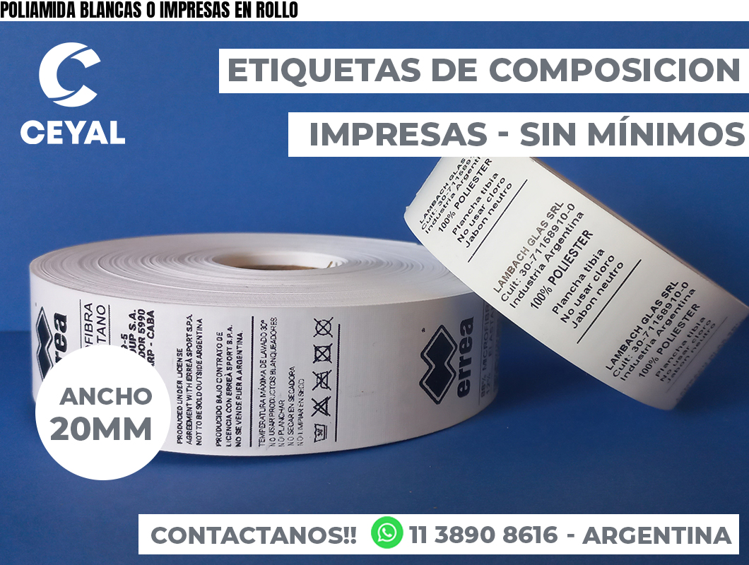 POLIAMIDA BLANCAS O IMPRESAS EN ROLLO