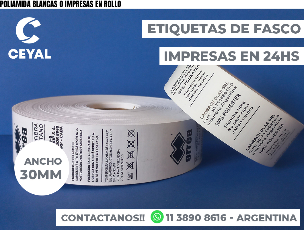 POLIAMIDA BLANCAS O IMPRESAS EN ROLLO