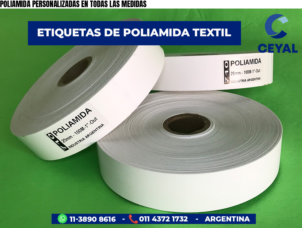 POLIAMIDA PERSONALIZADAS EN TODAS LAS MEDIDAS