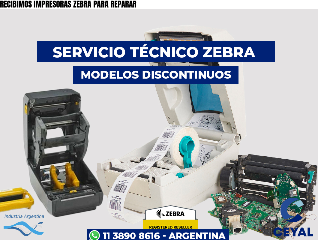 RECIBIMOS IMPRESORAS ZEBRA PARA REPARAR