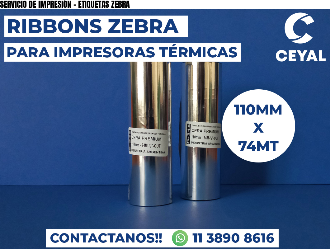 SERVICIO DE IMPRESIÓN - ETIQUETAS ZEBRA