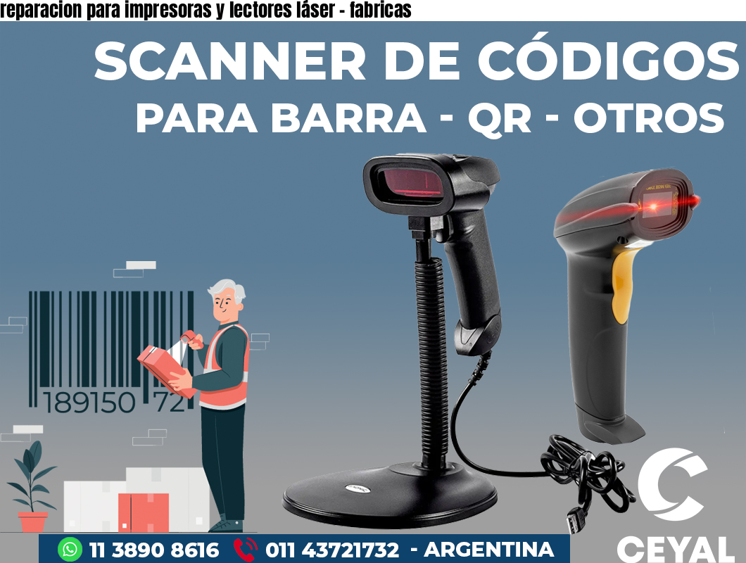 reparacion para impresoras y lectores láser - fabricas