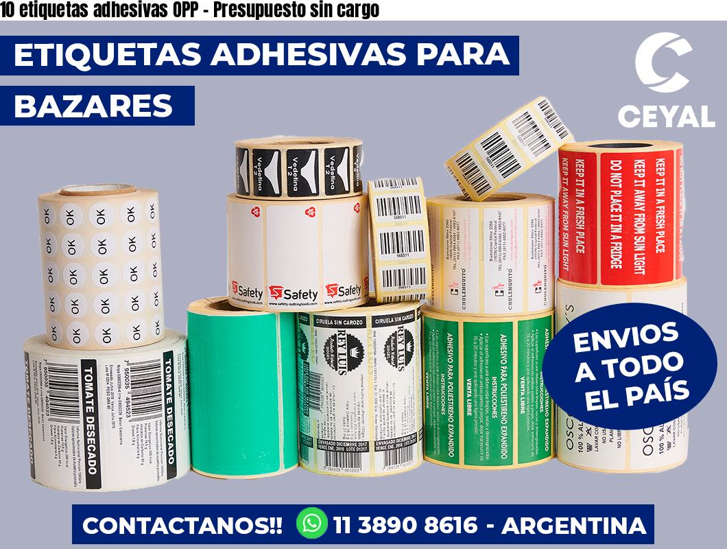 10 etiquetas adhesivas OPP – Presupuesto sin cargo