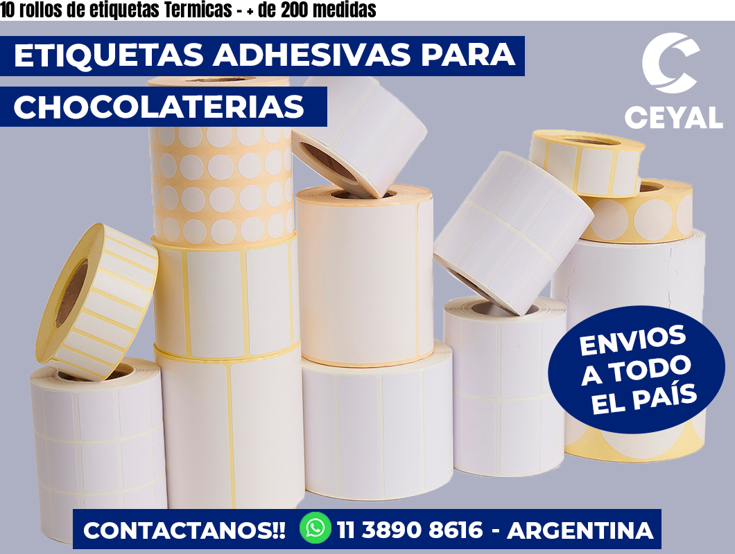 10 rollos de etiquetas Termicas - + de 200 medidas