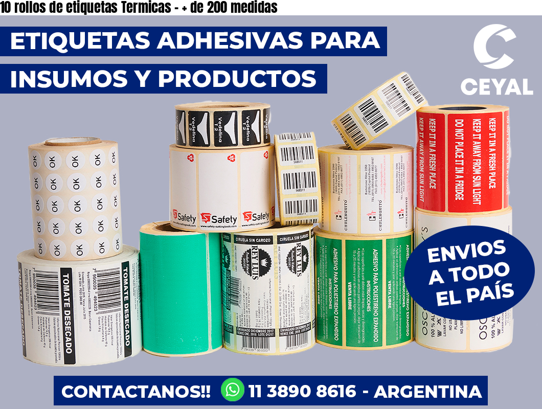 10 rollos de etiquetas Termicas – + de 200 medidas