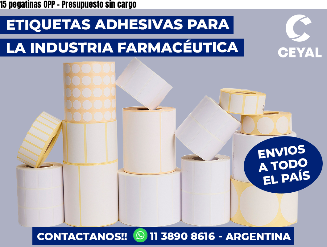 15 pegatinas OPP - Presupuesto sin cargo