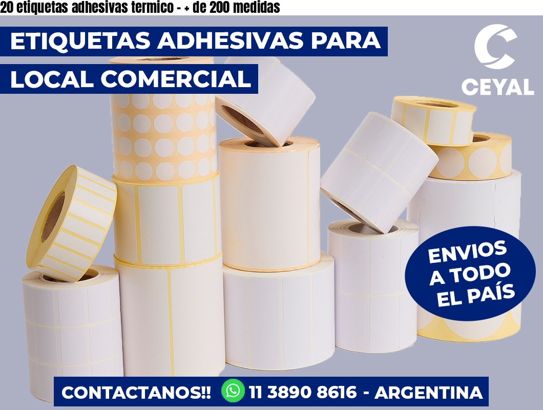 20 etiquetas adhesivas termico - + de 200 medidas