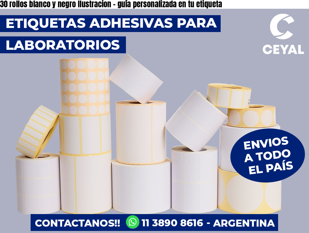 30 rollos blanco y negro Ilustracion – guía personalizada en tu etiqueta