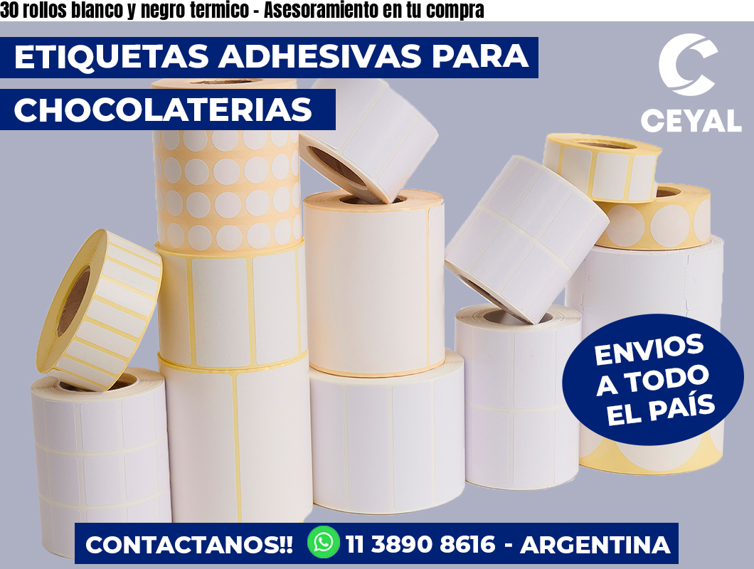 30 rollos blanco y negro termico - Asesoramiento en tu compra