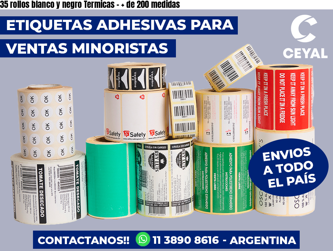 35 rollos blanco y negro Termicas - + de 200 medidas