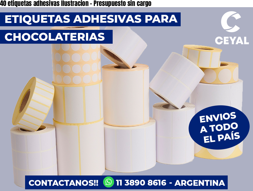 40 etiquetas adhesivas Ilustracion - Presupuesto sin cargo