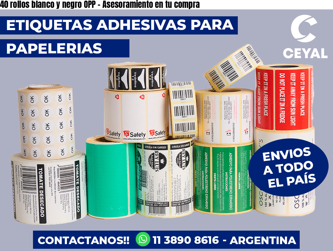 40 rollos blanco y negro OPP - Asesoramiento en tu compra