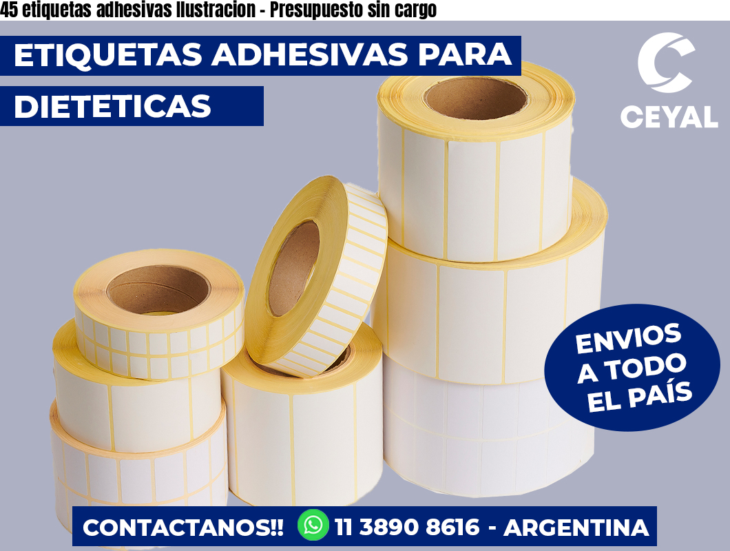 45 etiquetas adhesivas Ilustracion - Presupuesto sin cargo
