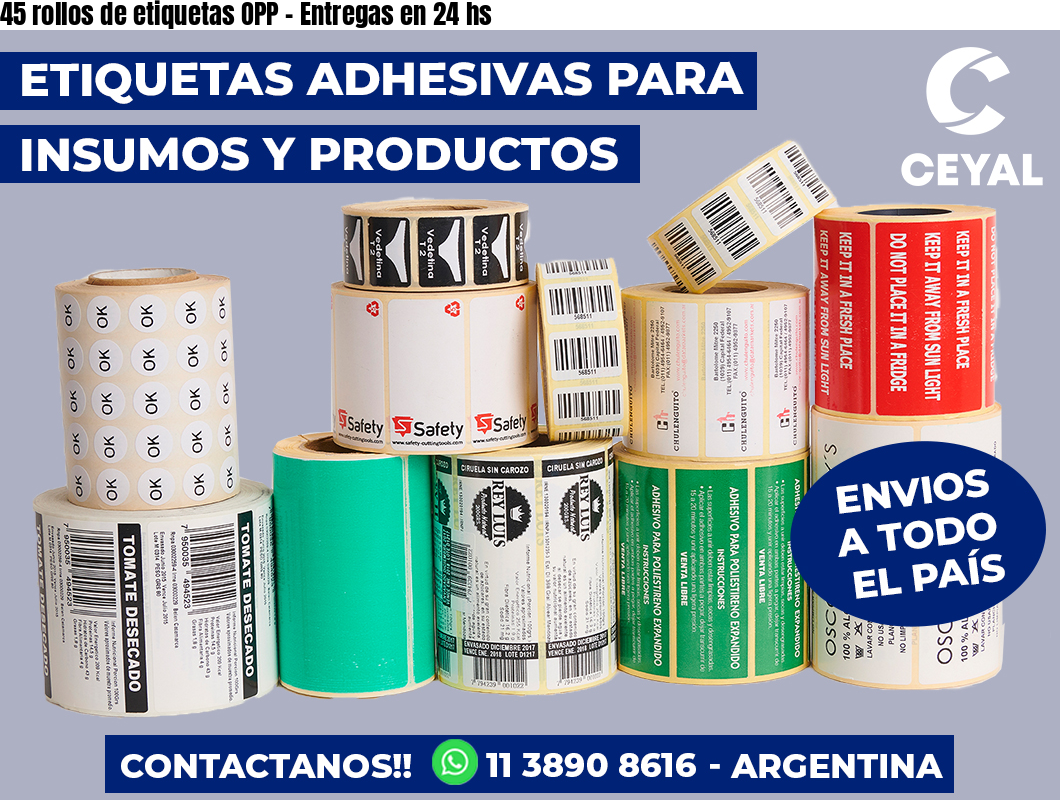 45 rollos de etiquetas OPP - Entregas en 24 hs