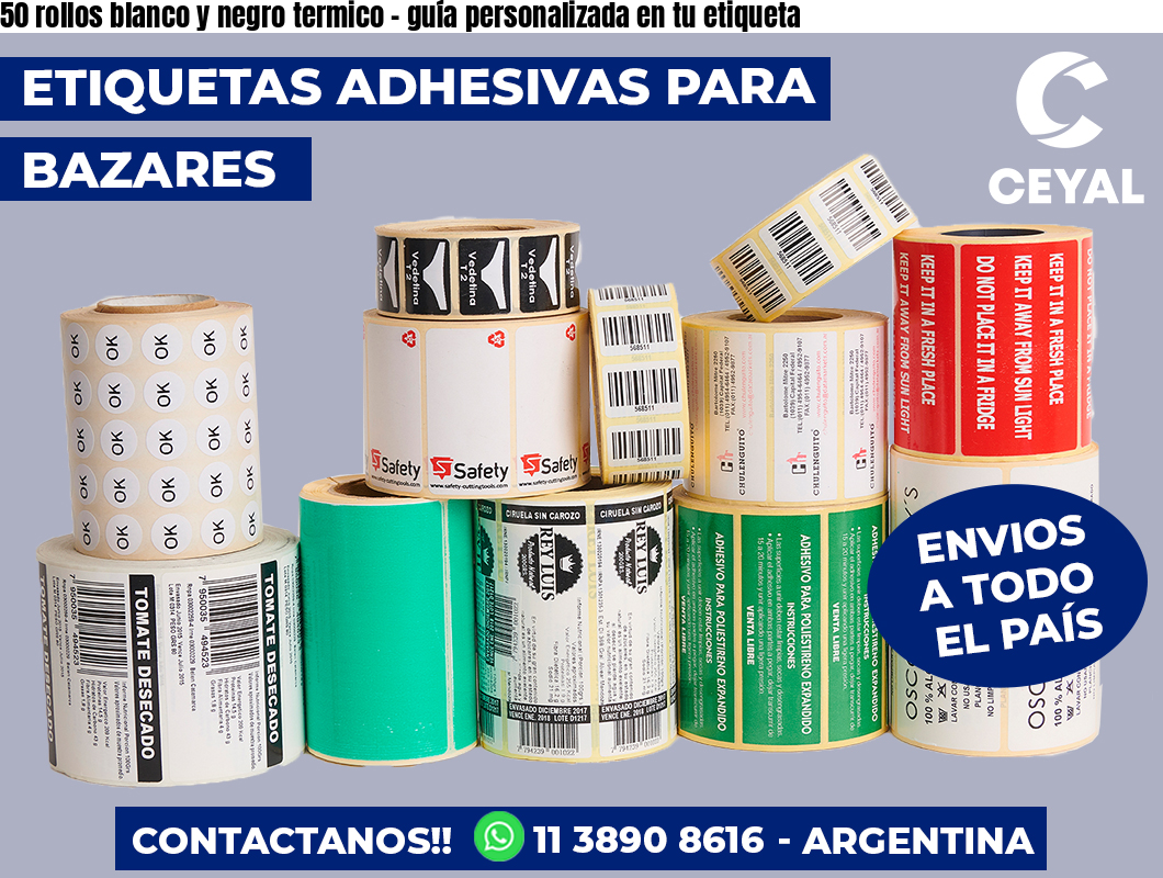 50 rollos blanco y negro termico - guía personalizada en tu etiqueta