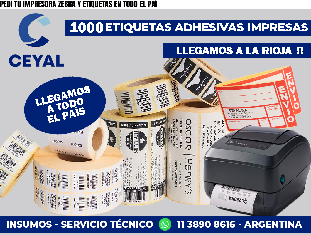 PEDÍ TU IMPRESORA ZEBRA Y ETIQUETAS EN TODO EL PAÍ
