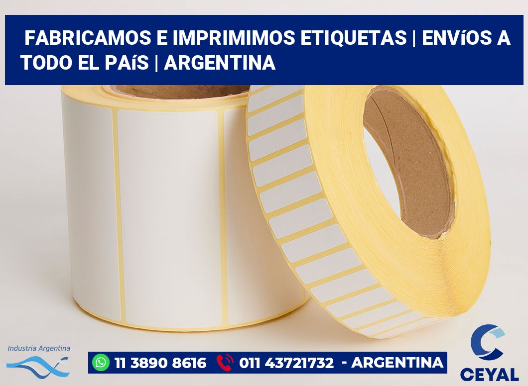 Fabricamos e imprimimos etiquetas | Envíos a todo el país | Argentina