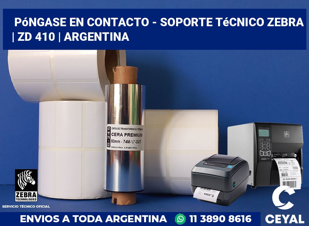 Póngase en contacto - soporte técnico Zebra | ZD 410 | Argentina