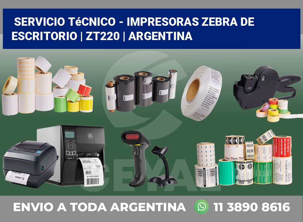 Servicio técnico - Impresoras Zebra de escritorio | ZT220 | Argentina