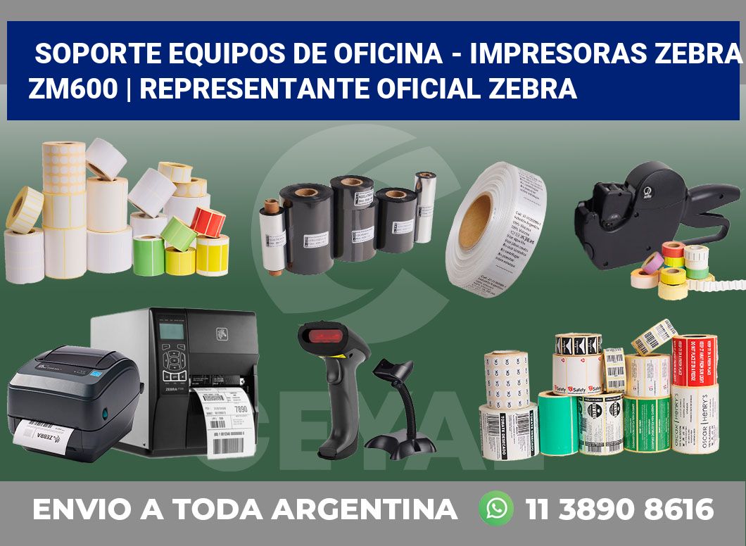 Soporte equipos de oficina – Impresoras Zebra ZM600 | Representante oficial Zebra