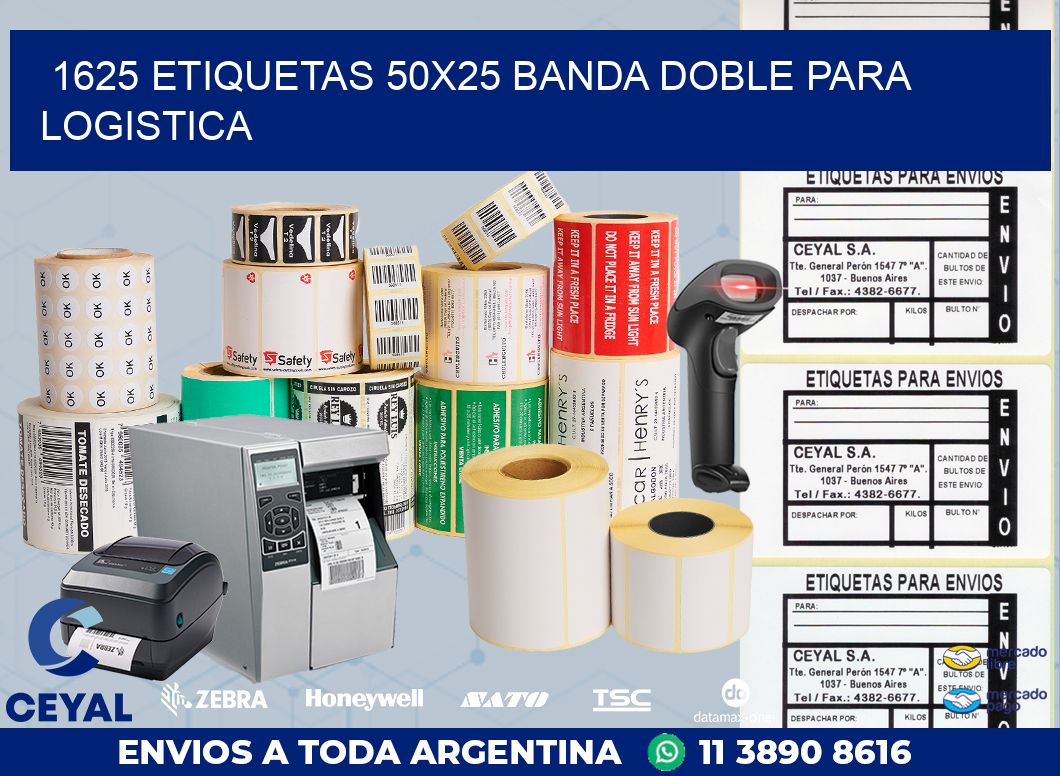 1625 ETIQUETAS 50X25 BANDA DOBLE PARA LOGISTICA