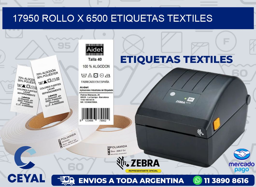 17950 ROLLO X 6500 ETIQUETAS TEXTILES