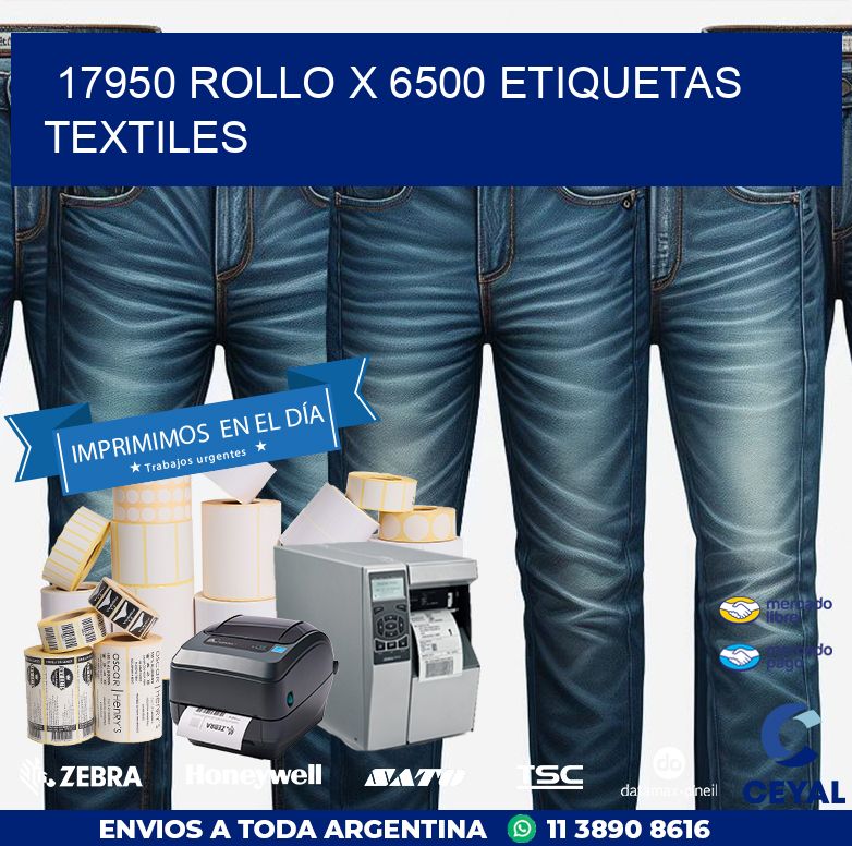 17950 ROLLO X 6500 ETIQUETAS TEXTILES