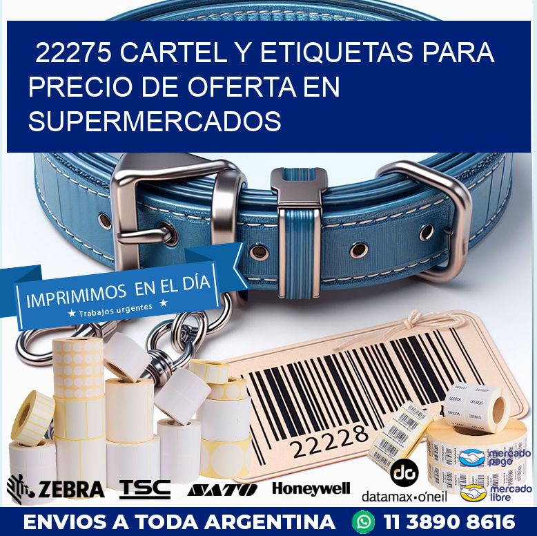 22275 CARTEL Y ETIQUETAS PARA PRECIO DE OFERTA EN SUPERMERCADOS