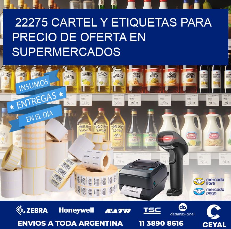 22275 CARTEL Y ETIQUETAS PARA PRECIO DE OFERTA EN SUPERMERCADOS