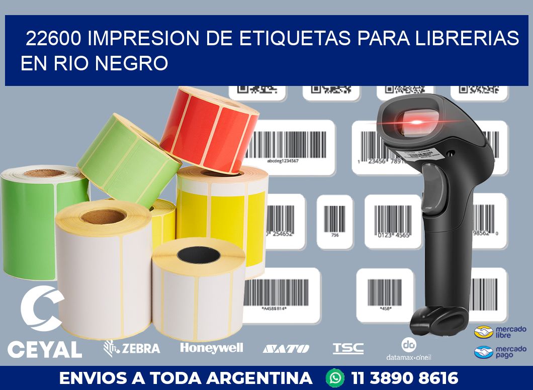 22600 IMPRESION DE ETIQUETAS PARA LIBRERIAS EN RIO NEGRO