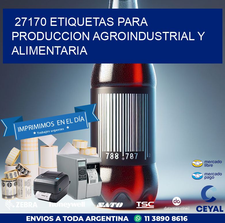 27170 ETIQUETAS PARA PRODUCCION AGROINDUSTRIAL Y ALIMENTARIA