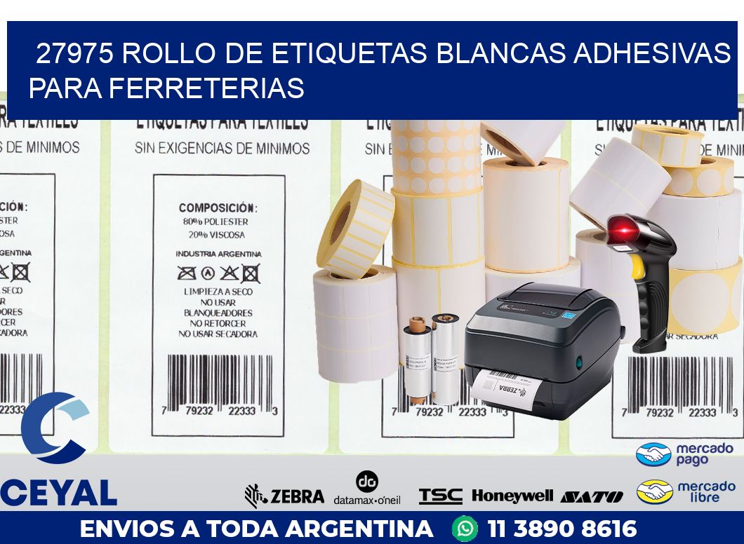 27975 ROLLO DE ETIQUETAS BLANCAS ADHESIVAS PARA FERRETERIAS