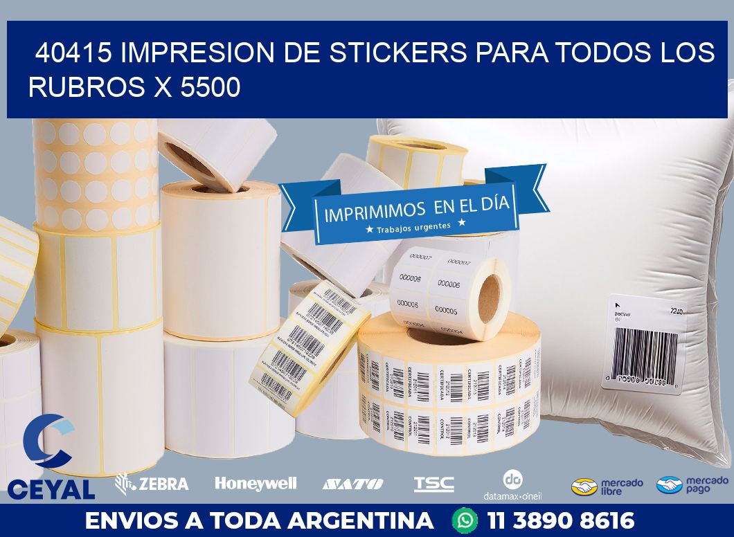 40415 IMPRESION DE STICKERS PARA TODOS LOS RUBROS X 5500