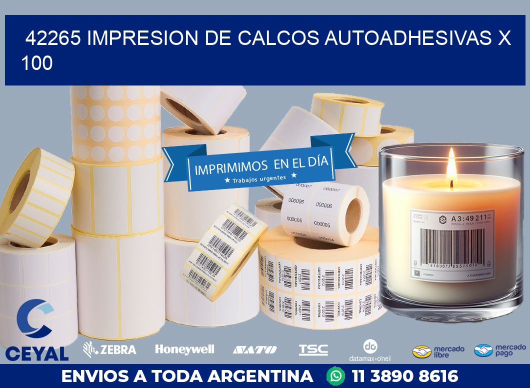 42265 IMPRESION DE CALCOS AUTOADHESIVAS X 100