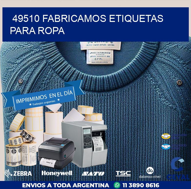 49510 FABRICAMOS ETIQUETAS PARA ROPA