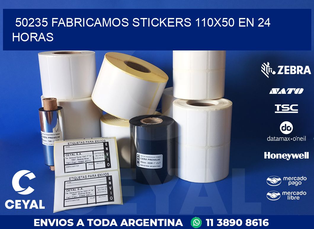 50235 FABRICAMOS STICKERS 110X50 EN 24 HORAS