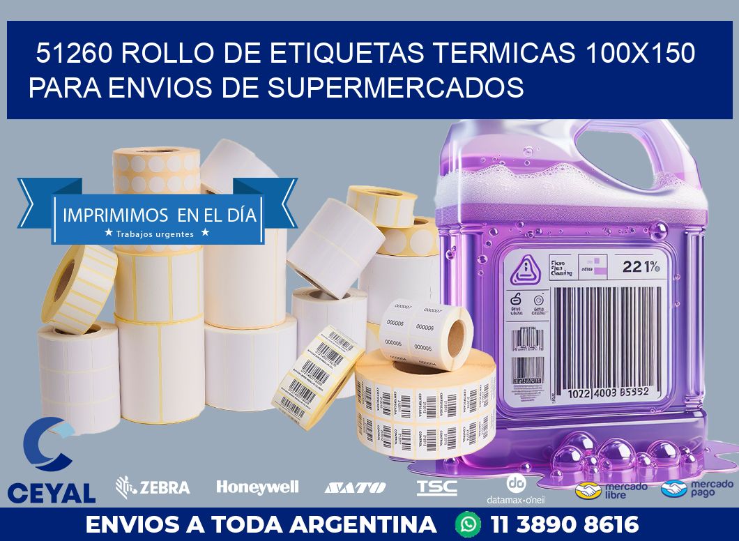 51260 ROLLO DE ETIQUETAS TERMICAS 100X150 PARA ENVIOS DE SUPERMERCADOS