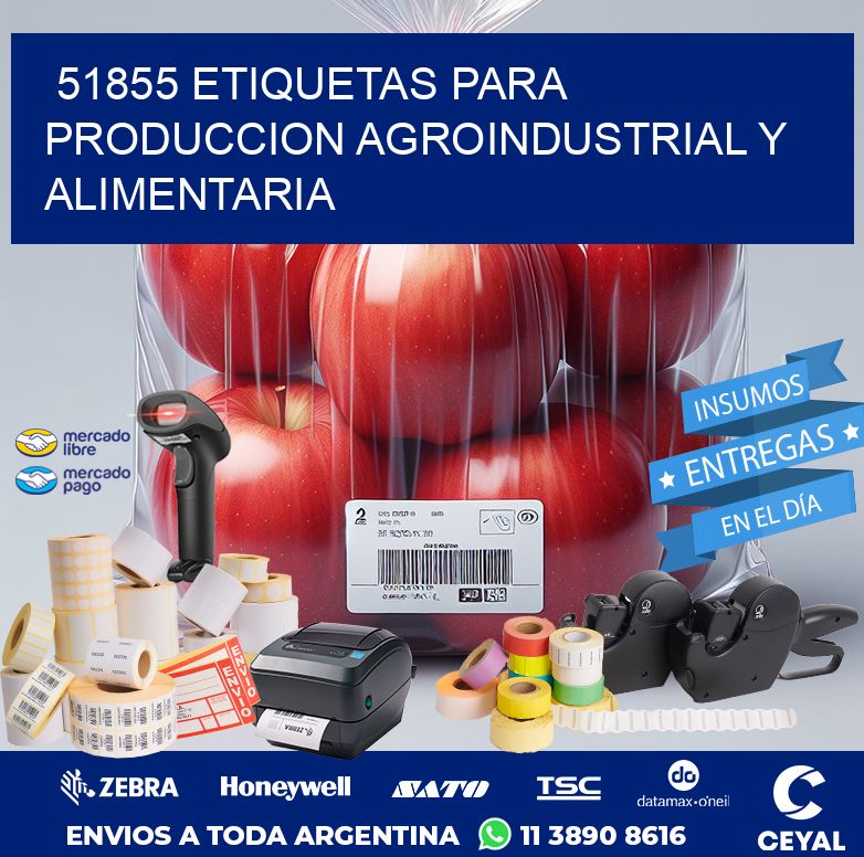 51855 ETIQUETAS PARA PRODUCCION AGROINDUSTRIAL Y ALIMENTARIA