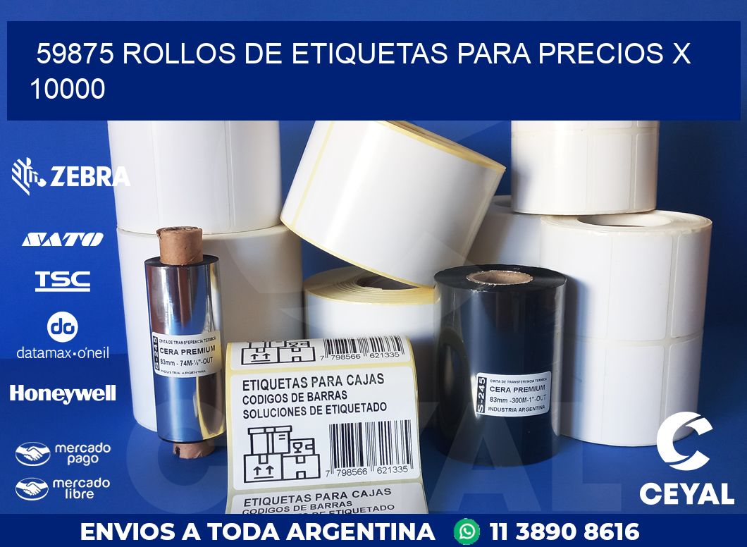 59875 ROLLOS DE ETIQUETAS PARA PRECIOS X 10000