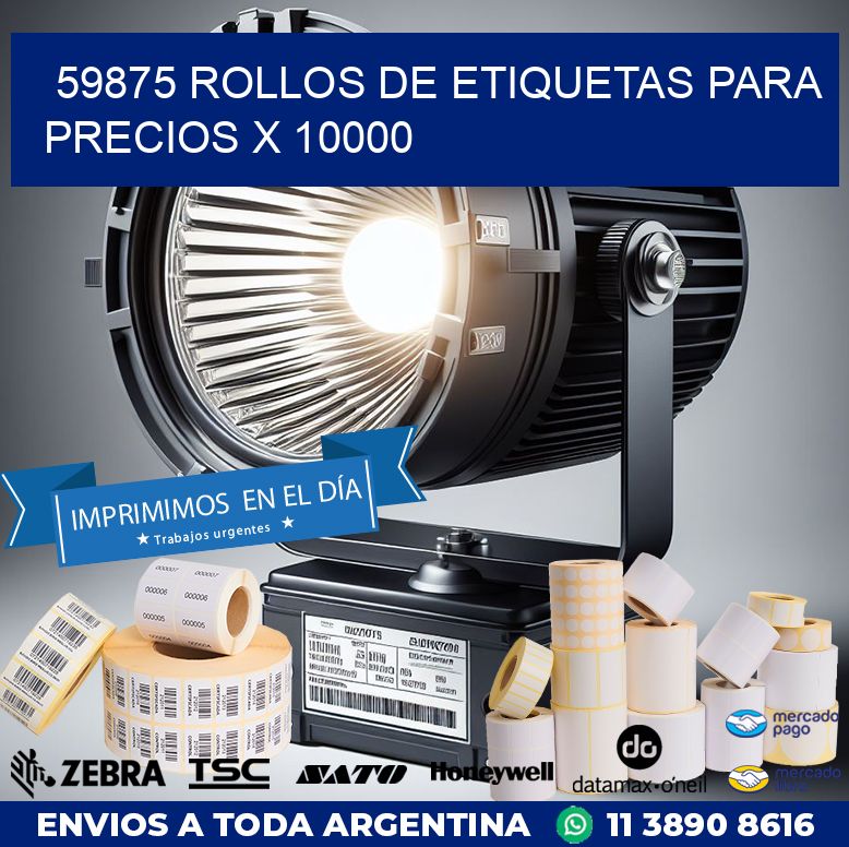 59875 ROLLOS DE ETIQUETAS PARA PRECIOS X 10000