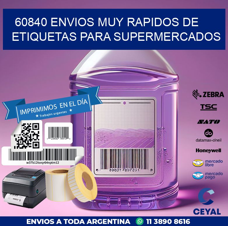 60840 ENVIOS MUY RAPIDOS DE ETIQUETAS PARA SUPERMERCADOS