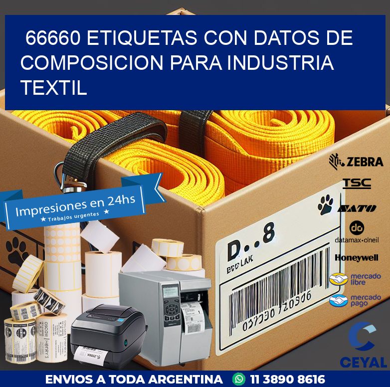 66660 ETIQUETAS CON DATOS DE COMPOSICION PARA INDUSTRIA TEXTIL