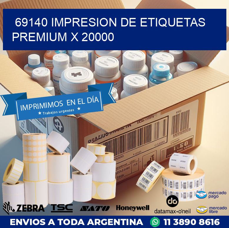 69140 IMPRESION DE ETIQUETAS PREMIUM X 20000