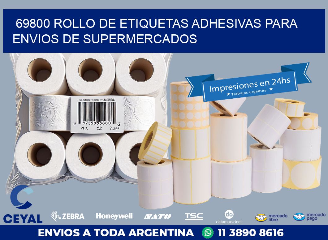 69800 ROLLO DE ETIQUETAS ADHESIVAS PARA ENVIOS DE SUPERMERCADOS