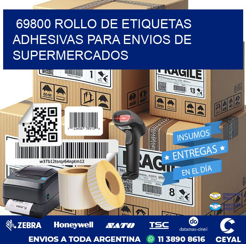 69800 ROLLO DE ETIQUETAS ADHESIVAS PARA ENVIOS DE SUPERMERCADOS