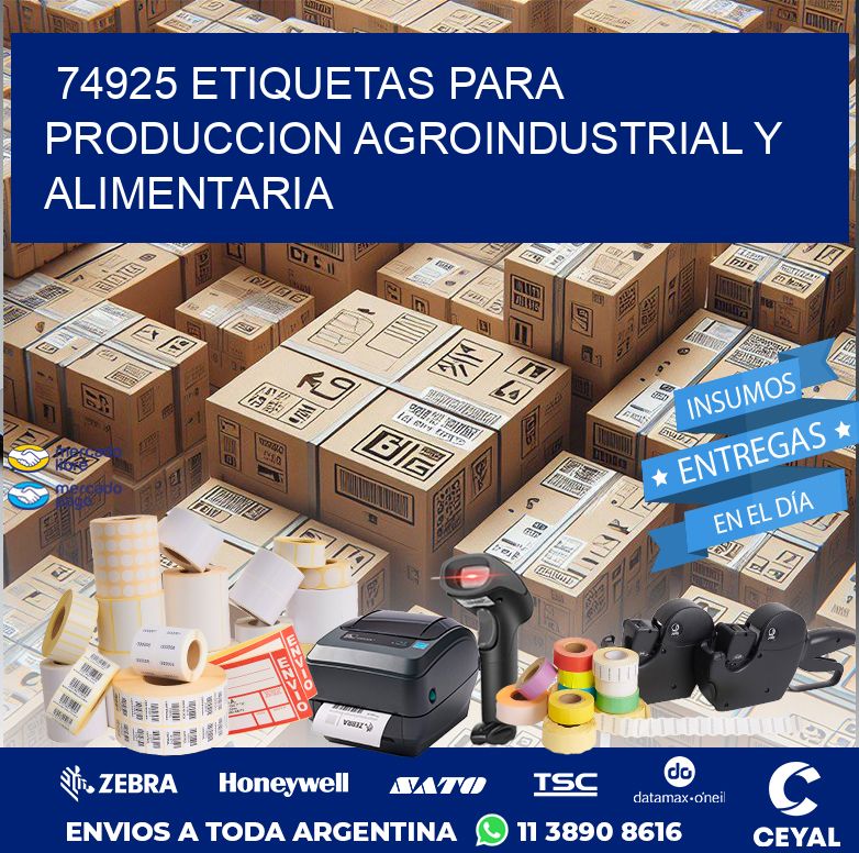 74925 ETIQUETAS PARA PRODUCCION AGROINDUSTRIAL Y ALIMENTARIA